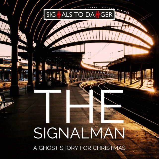 31: The Signalman – Christmas Special